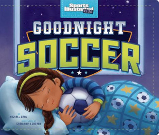 Книга Goodnight Soccer Michael Dahl