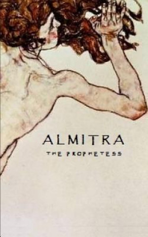 Knjiga Almitra: The Prophetess Pizza Stain