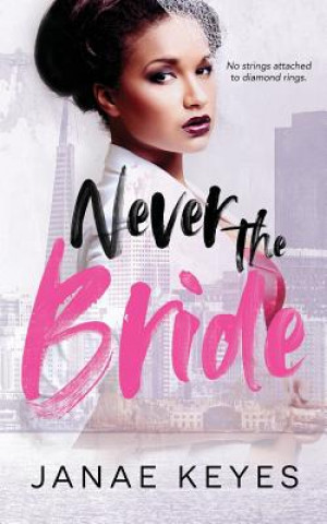 Book Never the Bride Deliaria Davis