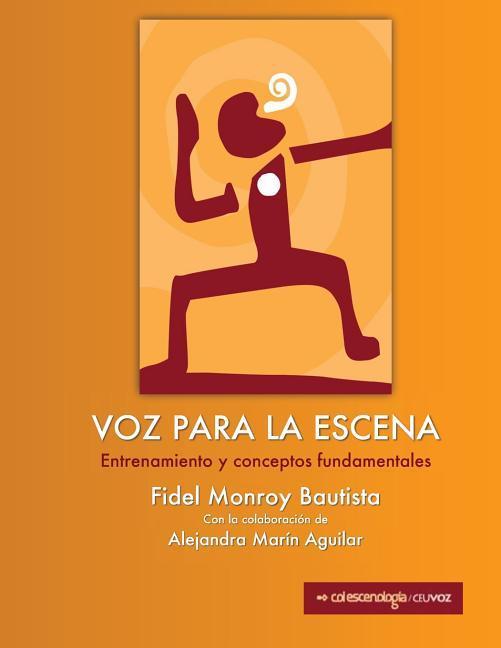 Buch Voz para la escena Fidel Monroy Bautista