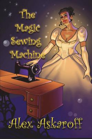 Könyv The Magic Sewing Machine Joe Shepherd