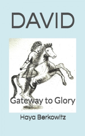 Carte David the Conqueror: Gateway to Glory Haya Evelyne Berkowitz