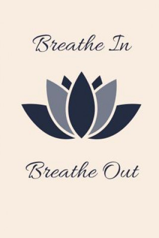 Kniha Breathe in Breath out Limon Journals