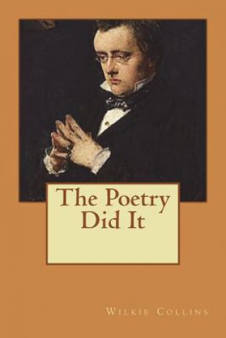Kniha The Poetry Did It Wilkie Collins