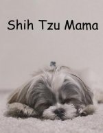 Carte Shih Tzu Mama Shannon Burrell