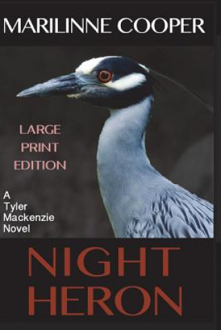 Carte Night Heron (Large Print Edition) Marilinne Cooper