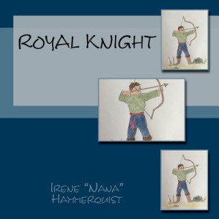 Könyv Royal Knight Irene &quot;nana&quot; Hammerquist