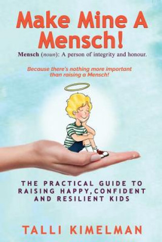 Knjiga Make Mine A Mensch! Talli Kimelman