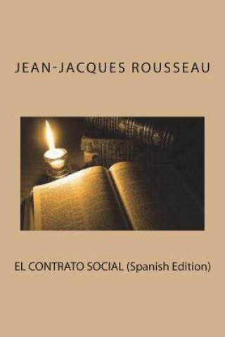 Carte EL CONTRATO SOCIAL (Spanish Edition) Jean Jacques Rousseau
