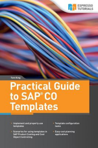 Könyv Practical Guide to SAP CO Templates Tom King