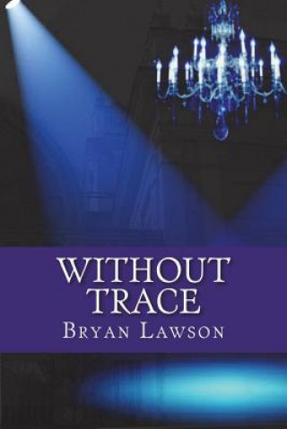 Knjiga Without Trace Bryan Lawson