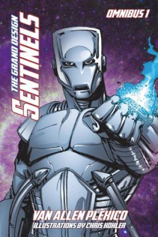 Книга Sentinels Omnibus 1: The Grand Design Van Allen Plexico