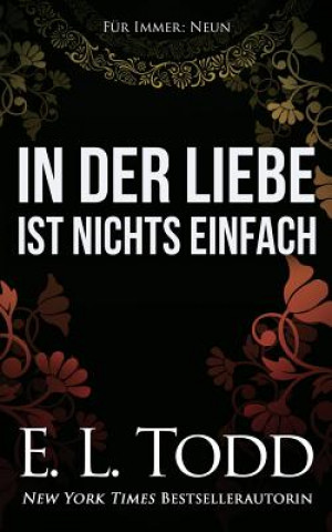 Carte In der Liebe ist nichts einfach E L Todd