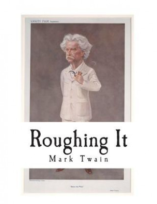 Knjiga Roughing It Mark Twain