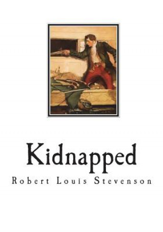 Knjiga Kidnapped Robert Louis Stevenson
