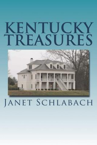 Kniha Kentucky Treasures Janet Schlabach