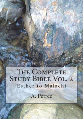 Knjiga The Complete Study Bible A Petree