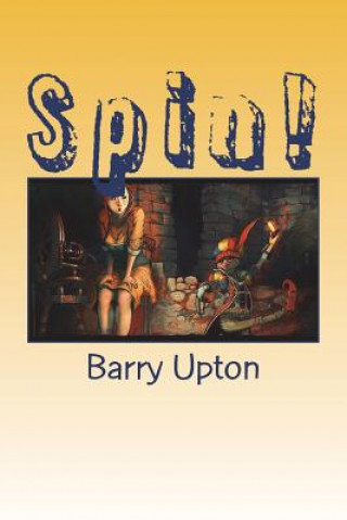 Kniha Spin! Barry Upton