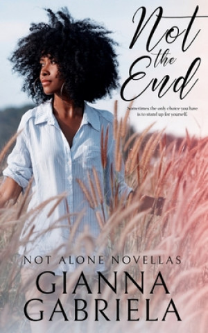 Boek Not the End Gianna Gabriela