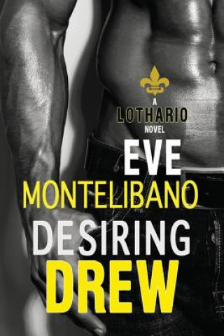 Könyv Desiring Drew Eve Montelibano