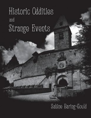 Kniha Historic Oddities and Strange Events Sabine Baring-Gould