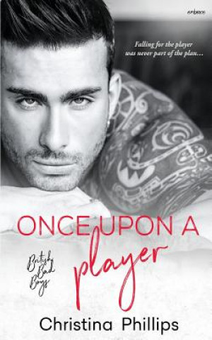 Book Once Upon a Player Christina Phillips