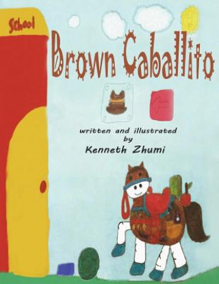 Boek Brown Caballito/Caballito Café Kenneth Zhumi