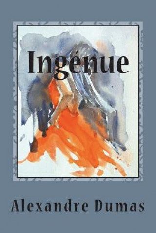 Knjiga Ingenue Alexandre Dumas
