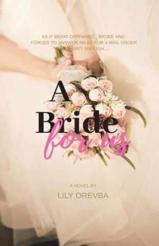 Knjiga A Bride For Us Lily Orevba