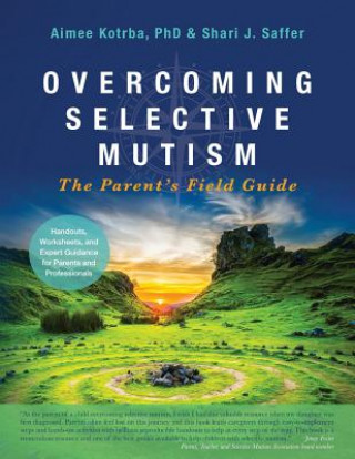 Kniha Overcoming Selective Mutism AIMEE KOTRBA