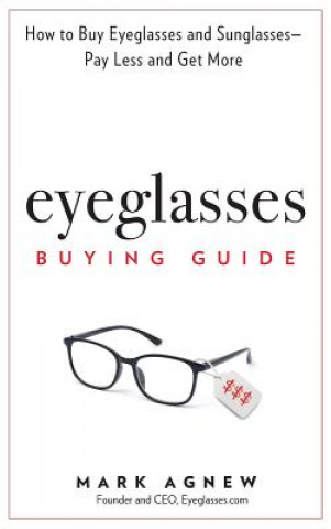 Buch Eyeglasses Buying Guide Mark Agnew