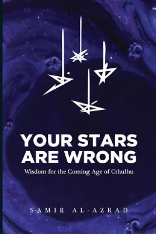 Knjiga Your Stars Are Wrong Samir al-Azrad