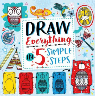 Książka Draw Everything in 5 Simple Steps Beth Gunnell