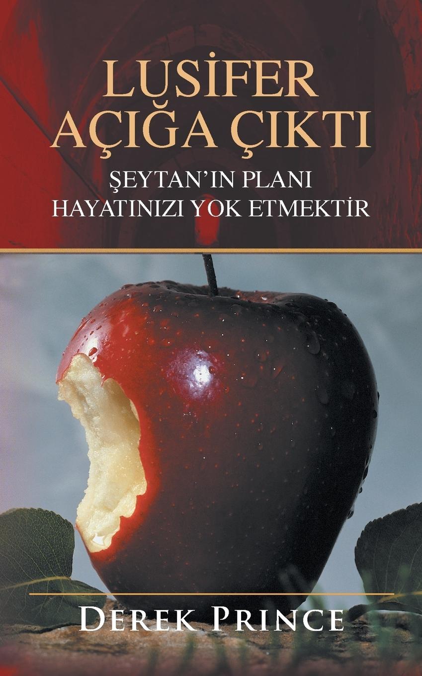 Könyv Lucifer Exposed - TURKISH Derek Prince