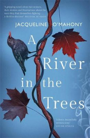 Kniha River in the Trees Jacqueline O'Mahony