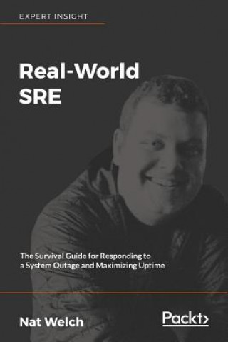 Book Real-World SRE Nat Welch