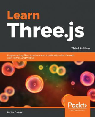 Könyv Learn Three.js Jos Dirksen
