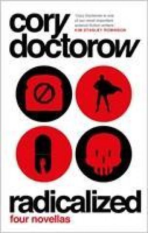 Knjiga Radicalized Cory Doctorow