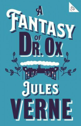 Книга Fantasy of Dr Ox Jules Verne