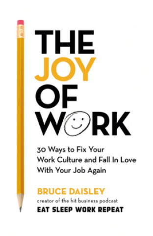 Książka Joy of Work Bruce Daisley