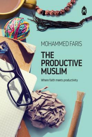 Kniha Productive Muslim Faris Mohammad