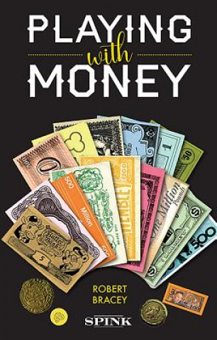 Libro Playing With Money Robert Bracey