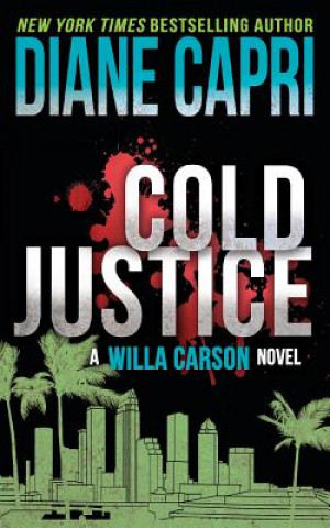Knjiga Cold Justice Diane Capri