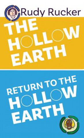 Könyv Hollow Earth & Return to the Hollow Earth RUDY RUCKER