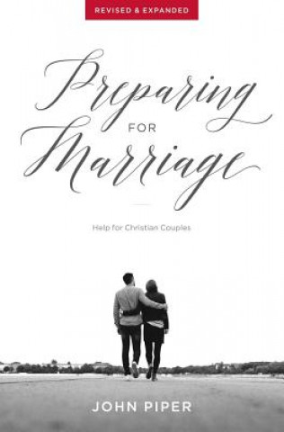 Kniha Preparing for Marriage JOHN PIPER