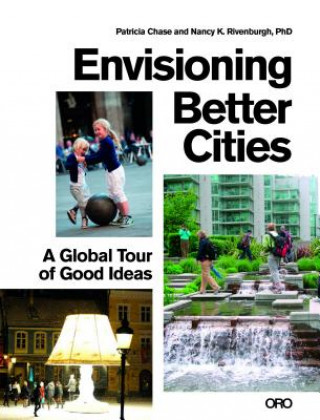 Book Envisioning Better Cities Nancy K. Rivenburgh