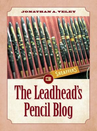 Kniha Leadhead's Pencil Blog Jonathan A Veley