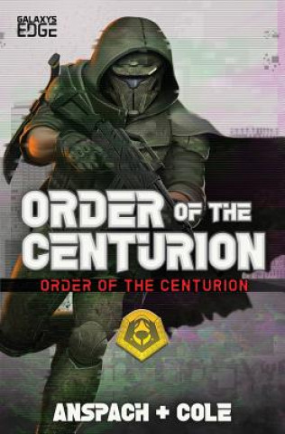 Livre Order of the Centurion JASON ANSPACH