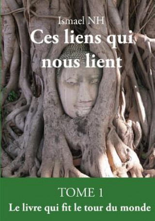 Libro Ces liens qui nous lient ISMAEL NH