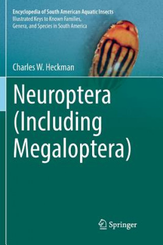 Könyv Neuroptera (Including Megaloptera) CHARLES W. HECKMAN